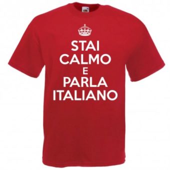 Maglietta Stai Calmo e Parla Italiano