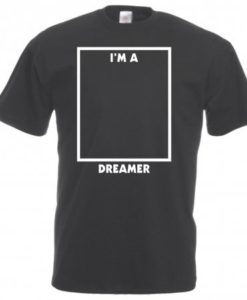 Maglietta con scritta "I'm A Dreamer"